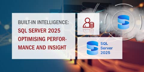 SQL Server 2025 Built-In Intelligence - Optimising Data Platform ...