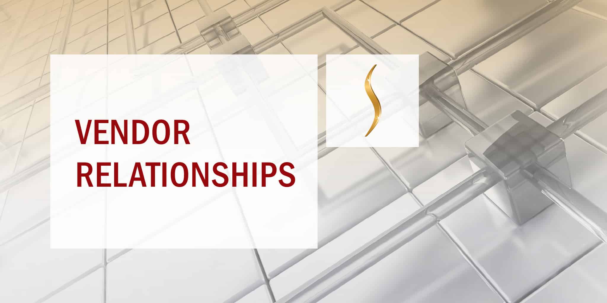 Vendor Relationships